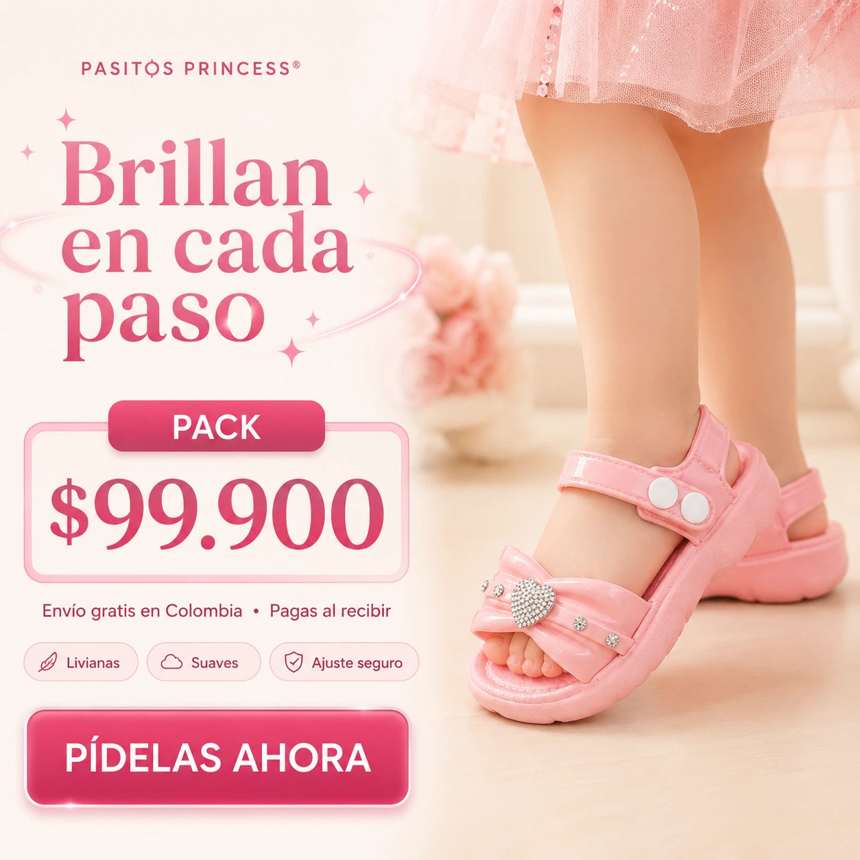 Pasitos Princess®